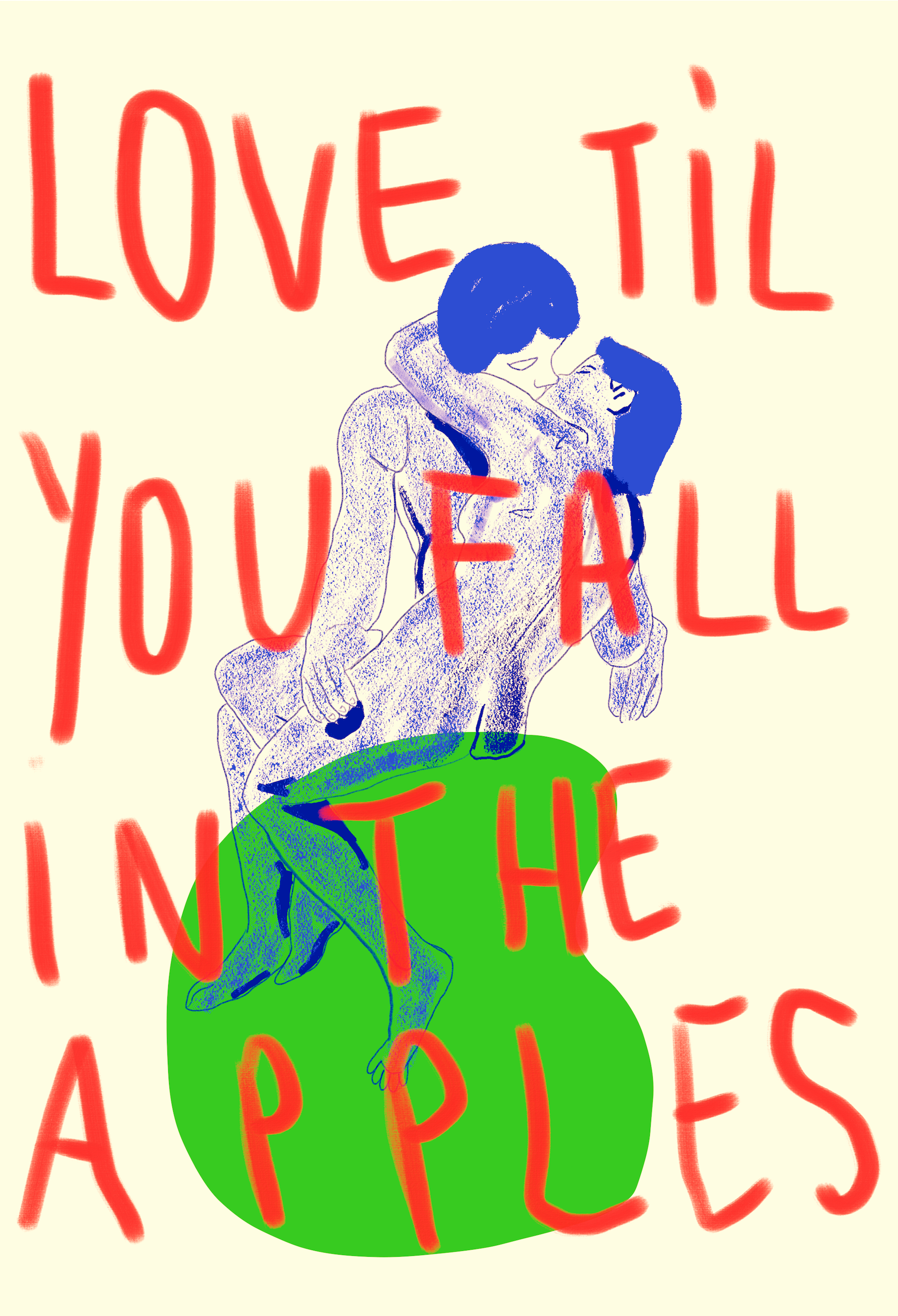 LOVE TIL YOU FALL IN THE APPLES