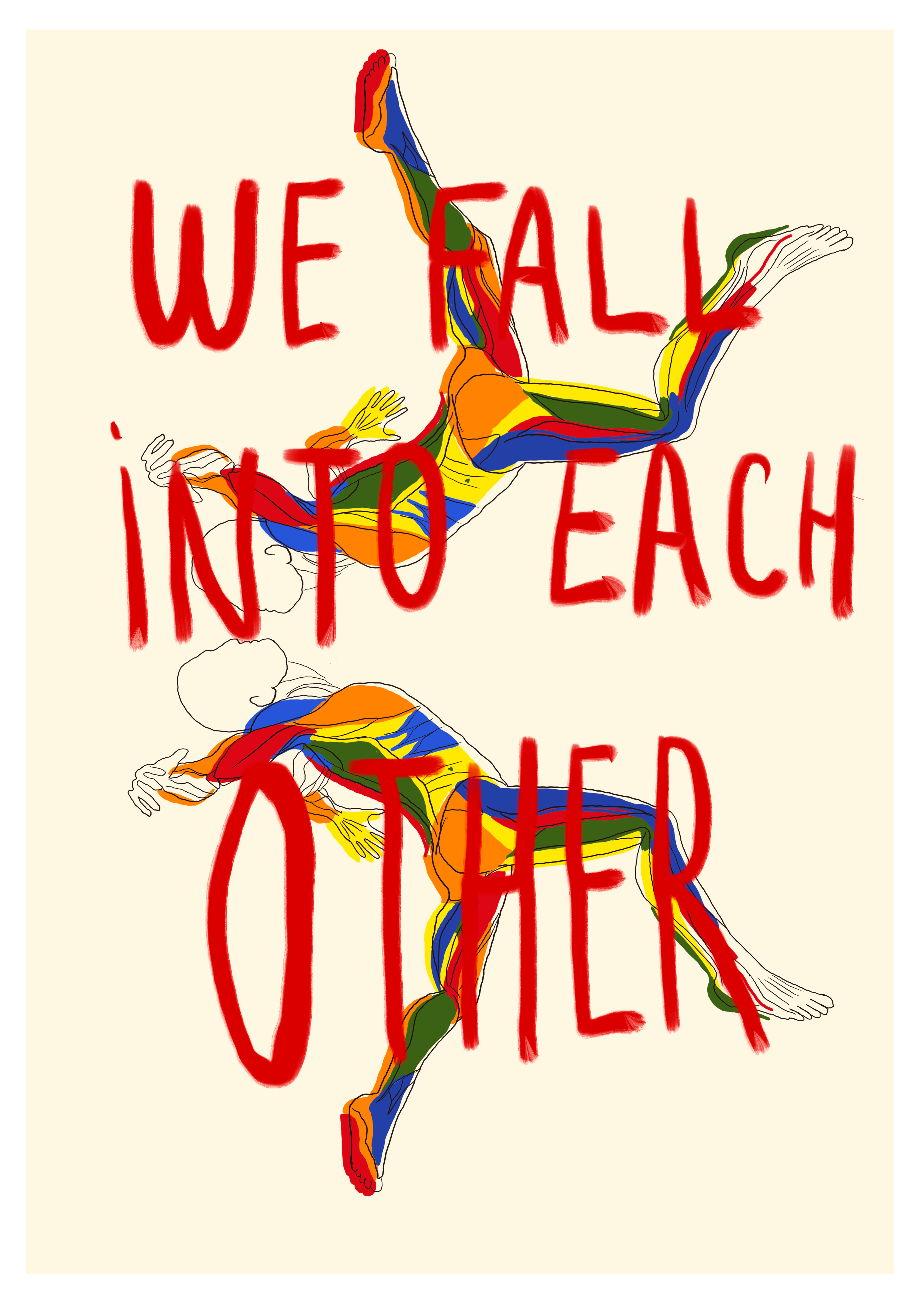 We fall into each other