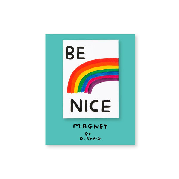 Fridge Magnet by David Shrigley - 'Be Nice' Available at Cuemars