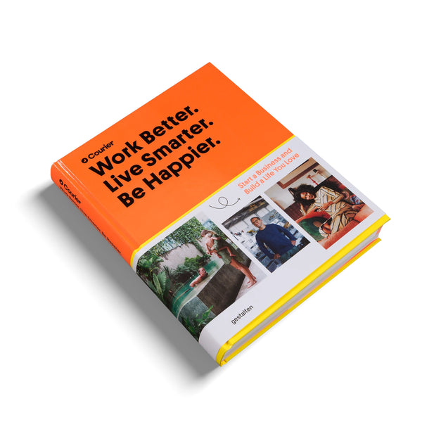 Work Better, Live Smarter, Be Happier bright orange coffee table book on how to build a business and a life you love, by Gestalten. Available at www.cuemars.com