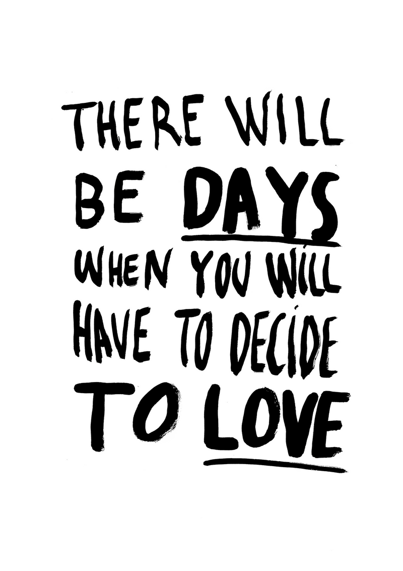 There will be days