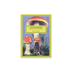 Cover of "Fruit of Mythic Dreaming" by Bethany van Rijswijk, a 40-page art book published by Broccoli, featuring surreal collage artwork and imagined folklore inspired by myth, nature, and dreamworlds.