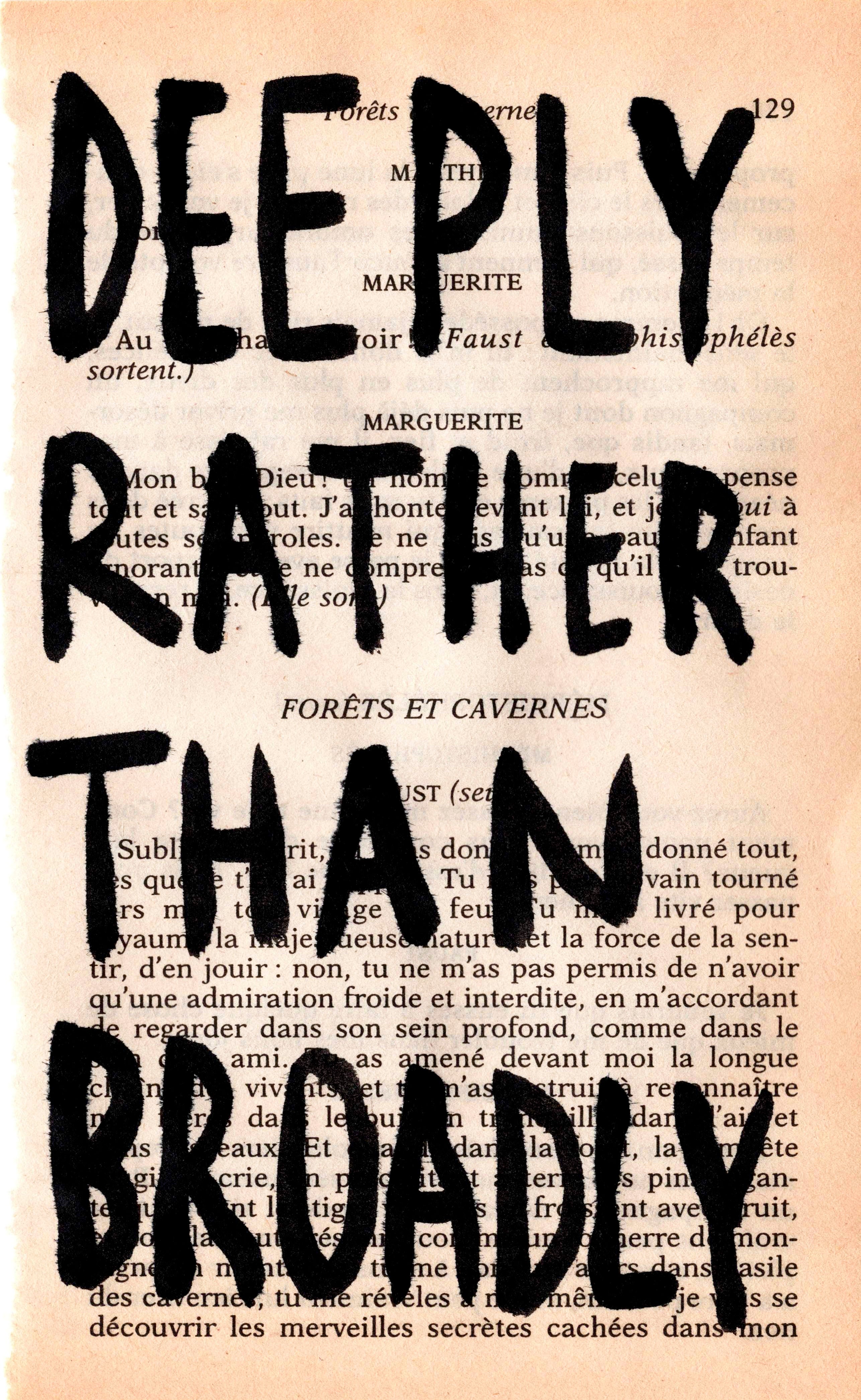 Deeply rather than broadly