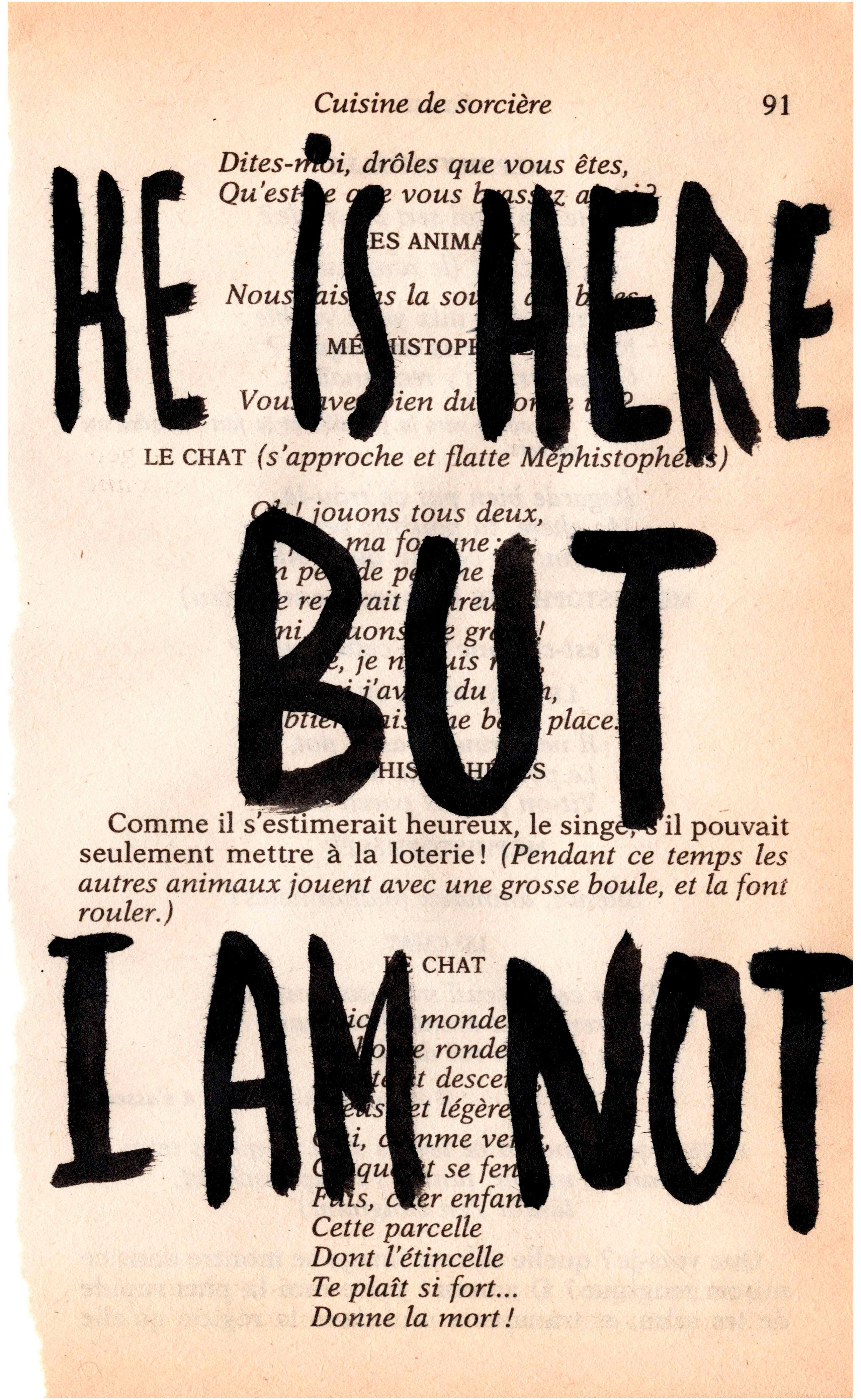 He is here but I am not