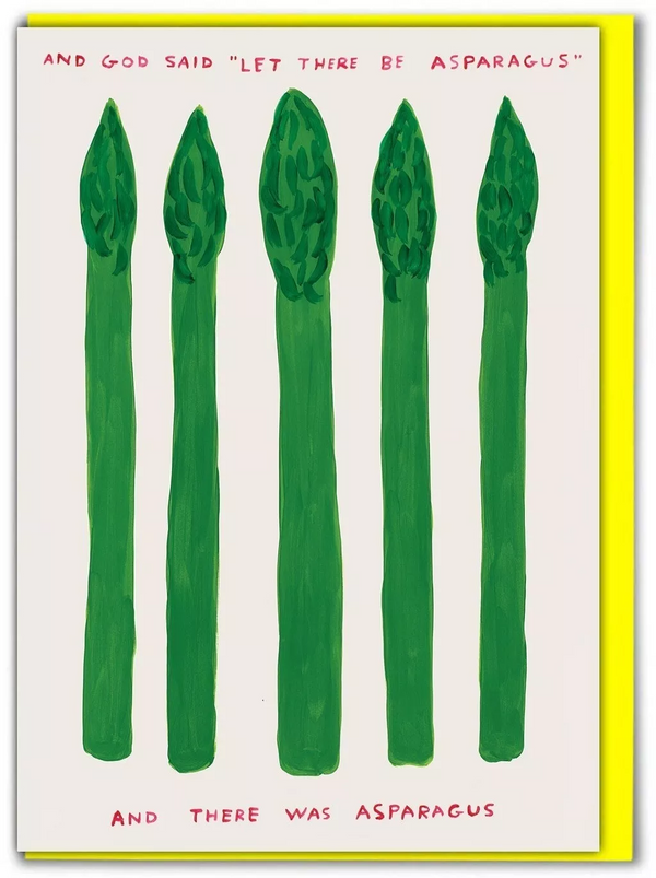 And God said let there be asparagus and there was asparagus greeting card by Scottish artist David Shrigley, available at www.cuemars.com