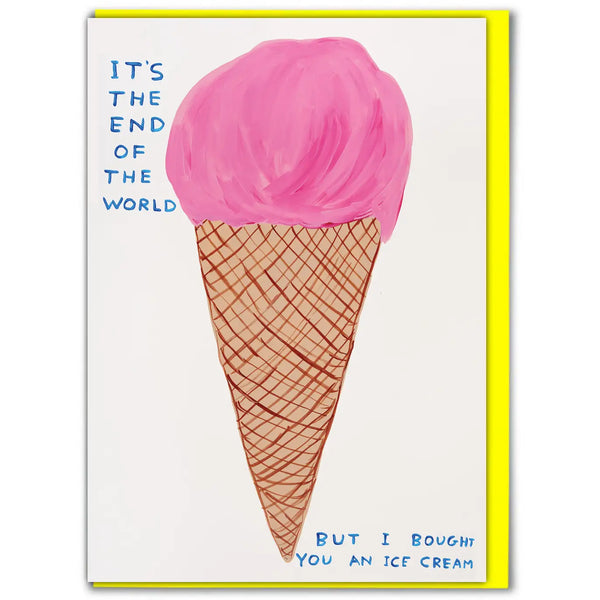 End of the world greeting and by David Shrigley, available at www.cuemars.com