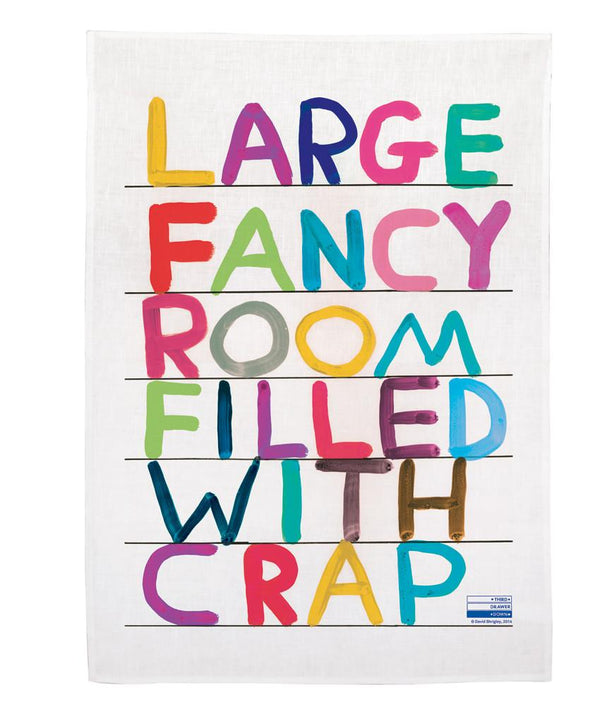 LArge Fancy Room filled with crap linen tea towel by artist David Shrigley, available at www.cuemars.com