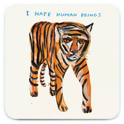 Tiger hates humans coaster, by Scottish artist David Shrigley, available at www.cuemars.com  Edit alt text