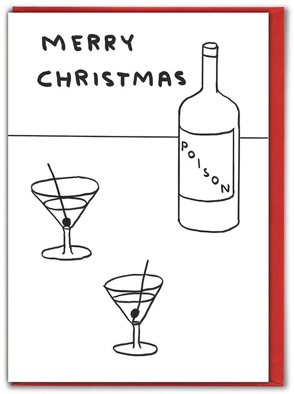 Funny Christmas a bottle of poison and two martinis glasses by Scottish artist David Shrigley, available at www.cuemars.com