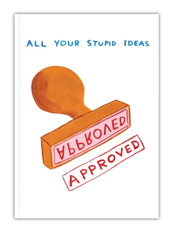 notebook all your stupid ideas approved by Scottish artist David Shrigley, available at www.cuemars.com
