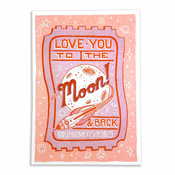 A ticket to the moon that states Love you to the moon and back, by British illustrator Jacqueline Colley, available at www.cuemars.com