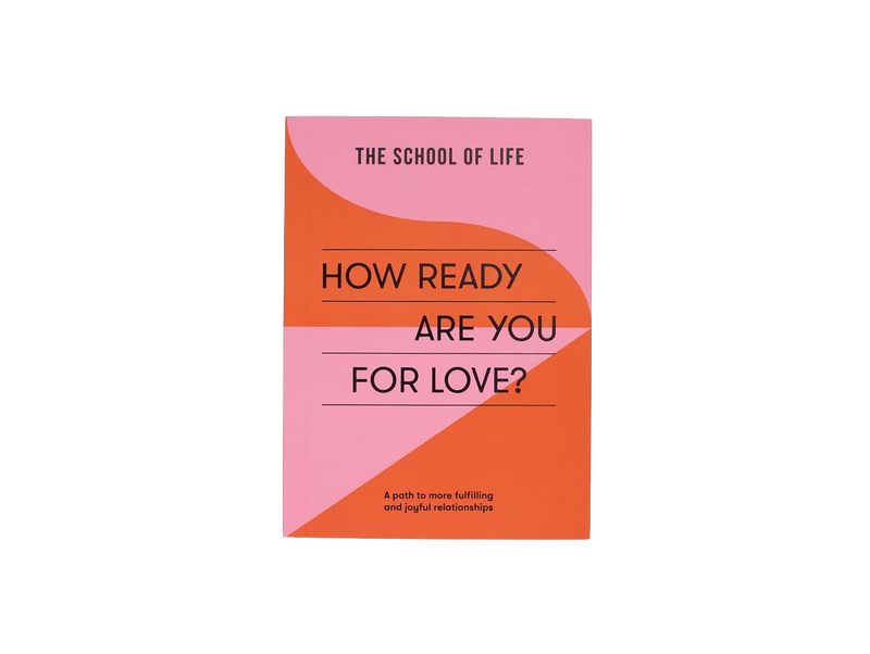 How ready are you for love by The School of Life available at www.cuemars.com