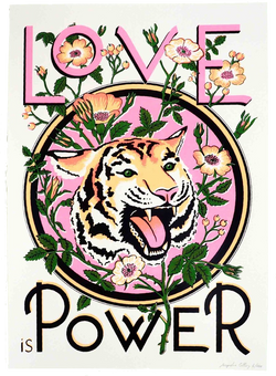 A2 Silk Screen Print -  LOVE IS POWER