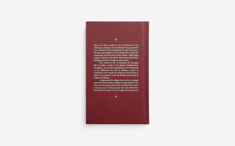 Back cover of A replacement for religion, a book by the school of life that takes the best of different religions and adapts it to use in modern times