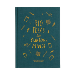 Cover of Big ideas for Curious Minds, a book that introduces philosophy to children and develop their great instinct for the future