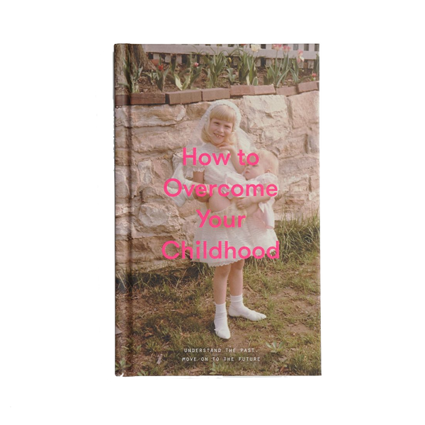 How to Overcome your Childhood by The School of Life London stockists Cuemars