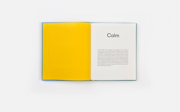 Extract of Calm, a book by The School of Life that gives you the tools to practice the skill of remaining calm