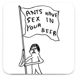      David-Shrigley-Coaster-Ants-Have-Sex-In-Beer-cuemars