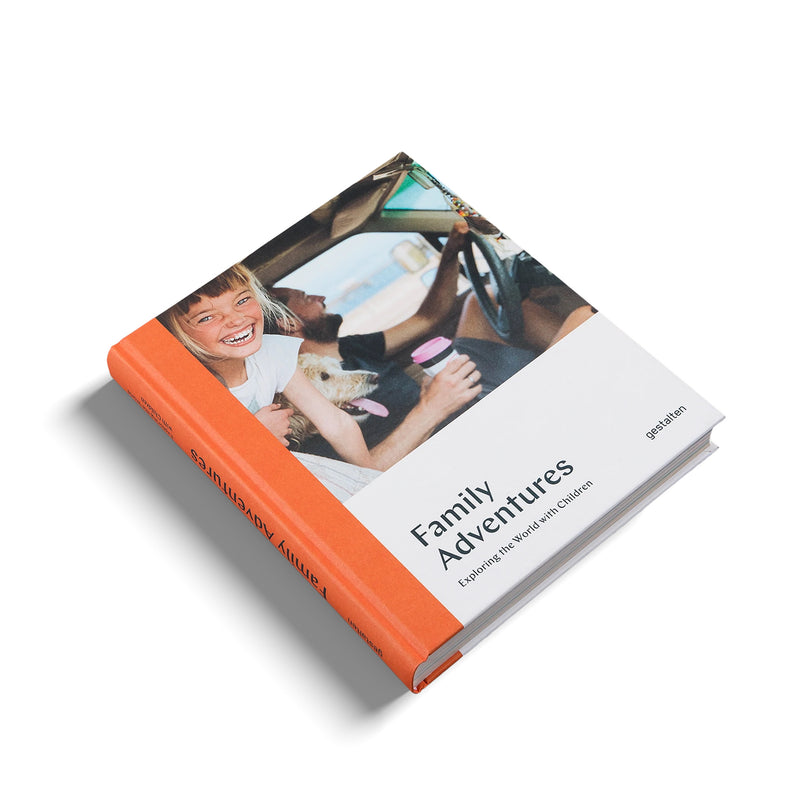 Family Adventures book where you will explore the world with children, by Gestalten. Available at cuemars.com