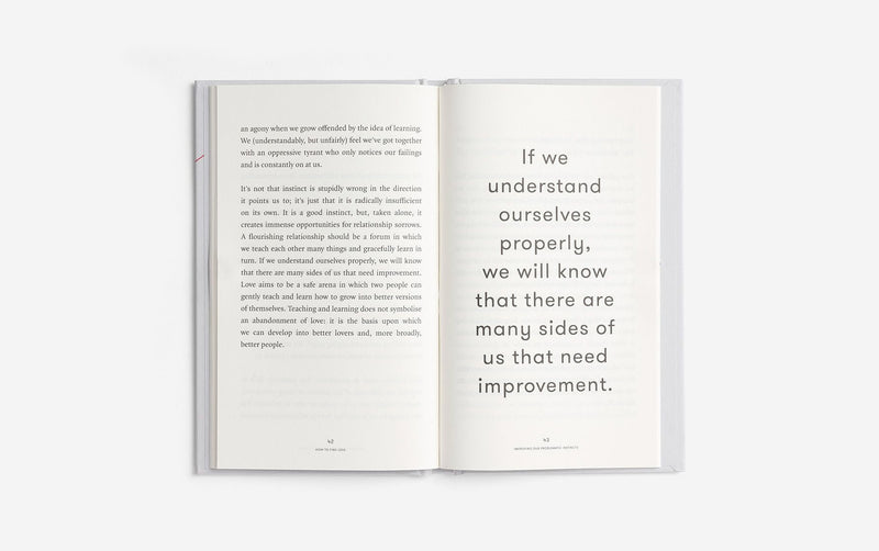 Extract of How To Find Love by The School of Life, the perfect guide to understand why we sometimes make very bad choices in our love life and how to amend this for future relationships