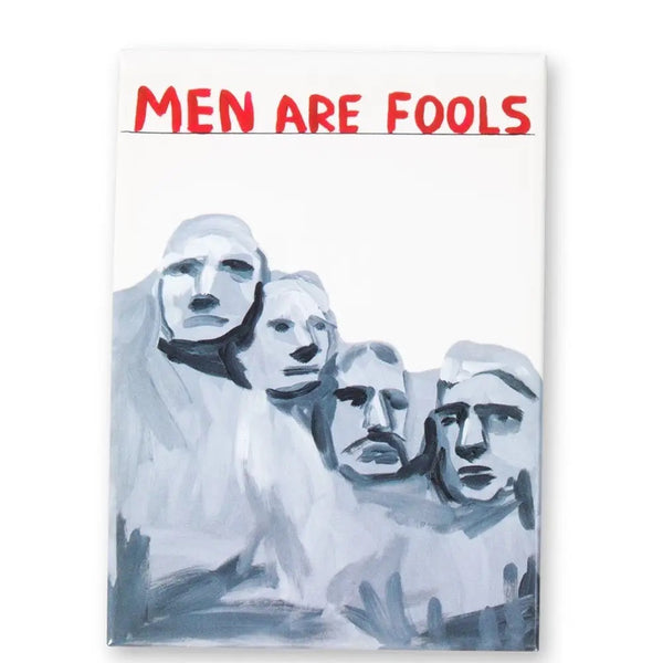      Men-Are-Fools-Magnet-David-Shrigley-cuemars