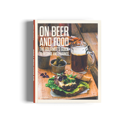 On Beer And Food by Gestalten The Gourmet's Guide To recipes and pairings. Available at cuemars.com