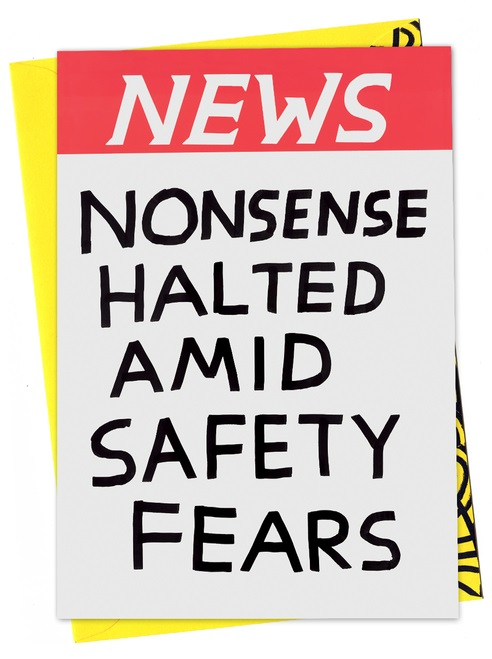 Typography News Nonesense Halted Amid Safety Fears illustrated by David Shrigley