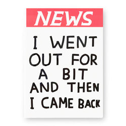 Fridge Magnet by David Shrigley - Breaking News - Available at Cuemars