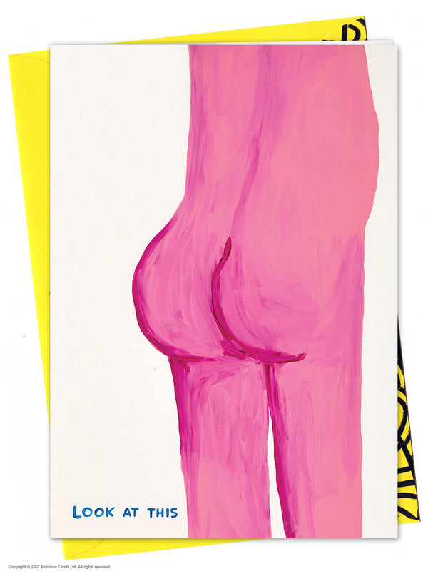 a person's bum in pink with writing Look At This. Pink and blue greeting card illustrated by David Shrigley