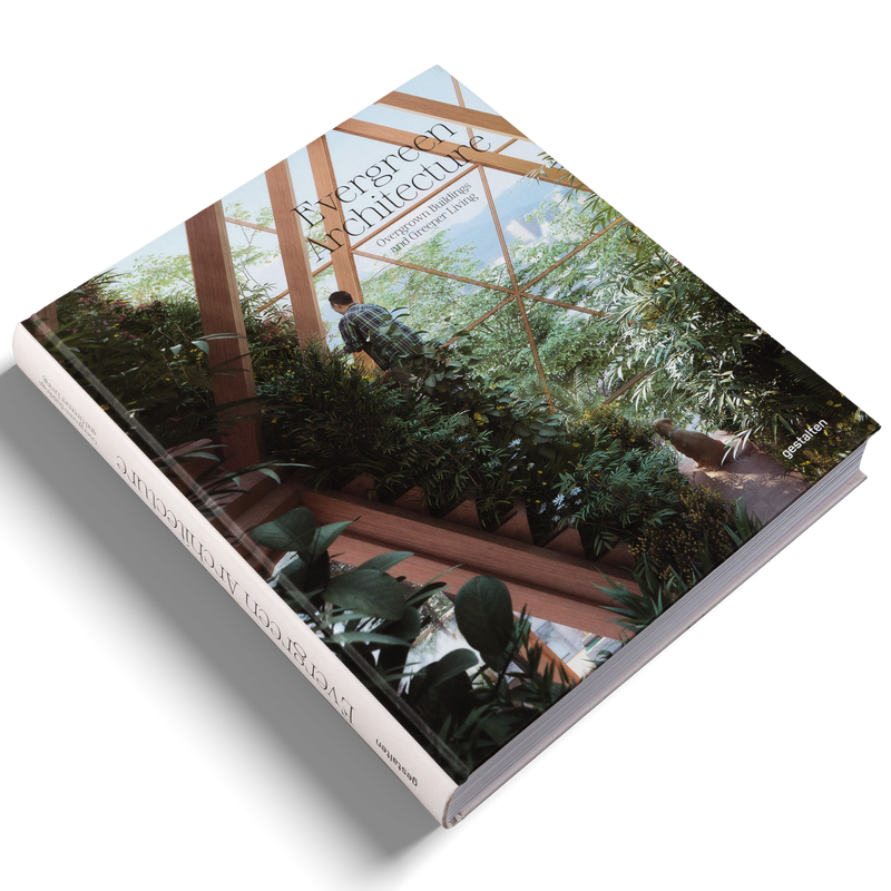 Gestalten Coffee Table Book - Evergreen Architecture - Overgrown Buildings & Greener Living