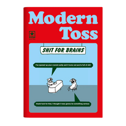 two cartoons sitting on a desk with the typography Shit for Brains, a comic by Modern Toss. Available at www.cuemars.com