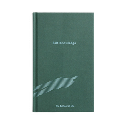 book cover of Self-knowledge by The School of Life, the perfect guide to understand who we are and make better decisions accordingly in our lives