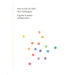 The school of life - how to get on with your colleagues - cuemars