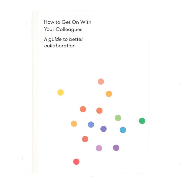 The school of life - how to get on with your colleagues - cuemars