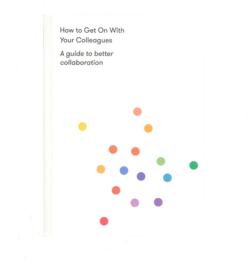 The school of life - how to get on with your colleagues - cuemars