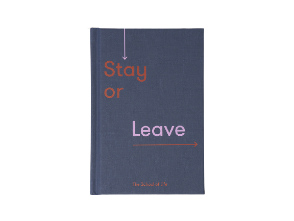 Blue book cover with red and pink writing stating Stay or Leave by The School of Life. Available at cuemars.com