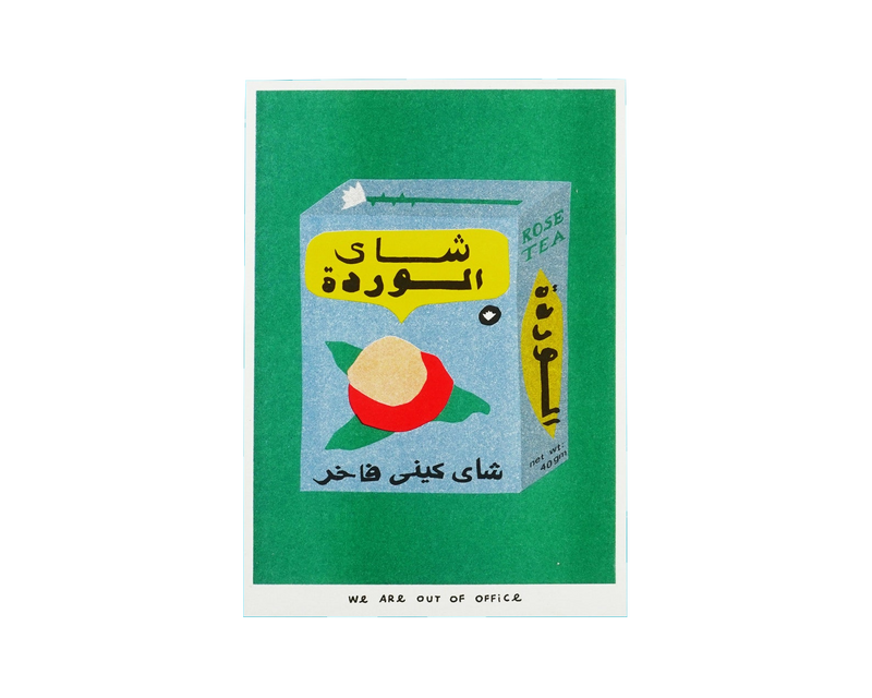 we-are-out-of-office-Package-of-Egyptian-Rose-Tea-Risograph-Print-cuemars